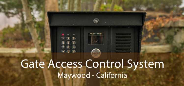 Gate Access Control System Maywood - California